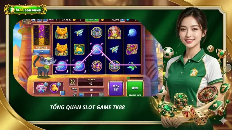 Tổng quan Slot game
